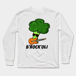 B-ROCK-oli Cute Funny Brocolli Veggie Pun Long Sleeve T-Shirt